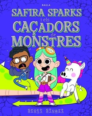 SAFIRA SPARKS I ELS CAÇADORS DE MONSTRES | 9788447953974 | STUART, SCOTT | Cooperativa Cultural Rocaguinarda