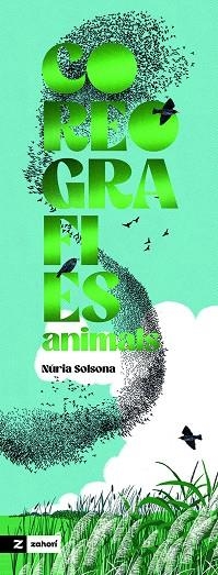 COREOGRAFIES ANIMALS | 9791387709525 | SOLSONA, NÚRIA | Cooperativa Cultural Rocaguinarda