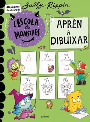 ESCOLA DE MONSTRES, L' - APRÈN A DIBUIXAR | 9791387598136 | RIPPIN, SALLY | Cooperativa Cultural Rocaguinarda