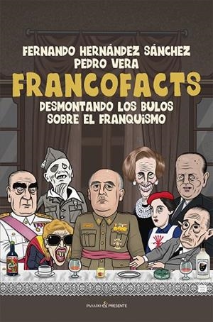 FRANCOFACTS | 9788412899580 | HERNÁNDEZ SÁNCHEZ, FERNANDO | Cooperativa Cultural Rocaguinarda