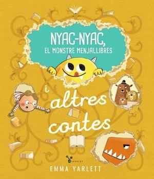 NYAC-NYAC, EL MONSTRE MENJALLIBRES I ALTRES CONTES | 9788413494715 | YARLETT, EMMA | Cooperativa Cultural Rocaguinarda