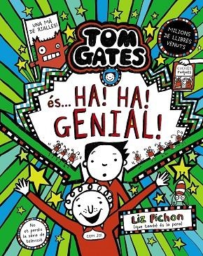 TOM GATES, 22. TOM GATES ÉS... HA! HA! GENIAL! | 9788413494340 | PICHON, LIZ | Cooperativa Cultural Rocaguinarda