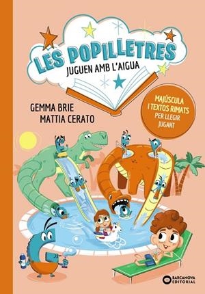 POPILLETRES JUGUEN AMB L'AIGUA, LES | 9788448965198 | BRIE, GEMMA | Cooperativa Cultural Rocaguinarda