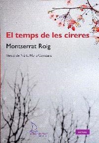 TEMPS DE LES CIRERES, EL | 9788494347290 | MARTÍ CONSTANS, NÚRIA | Cooperativa Cultural Rocaguinarda
