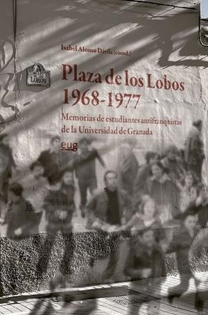 PLAZA DE LOS LOBOS (1968-1977) | 9788433872999 | VARIOS AUTORES | Cooperativa Cultural Rocaguinarda