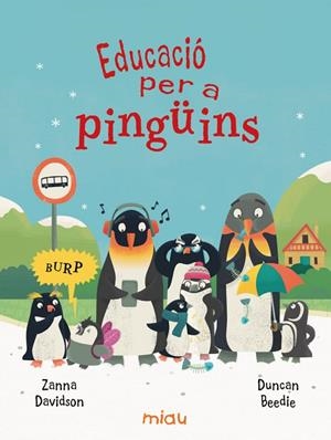 EDUCACIÓ PER A PINGÜINS | 9788410208698 | DAVIDSON, ZANNA | Cooperativa Cultural Rocaguinarda