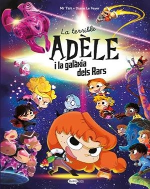 TERRIBLE ADÈLE I LA GALÀXIA DELS RARS, LA | 9791387744106 | MR TAN | Cooperativa Cultural Rocaguinarda