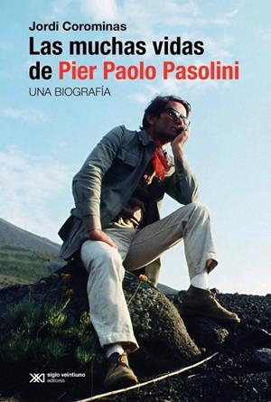 MUCHAS VIDAS DE PIER PAOLO PASOLINI, LAS | 9788432321269 | COROMINAS, JORDI | Cooperativa Cultural Rocaguinarda