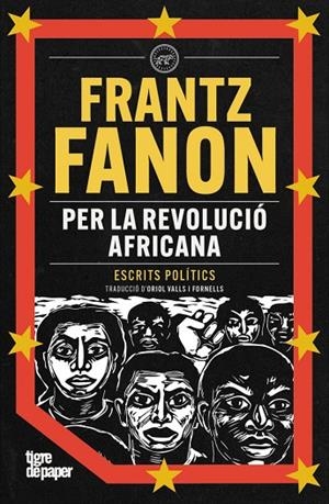 PER LA REVOLUCIO AFRICANA - CAT | 9791387645007 | FANON, FRANTZ | Cooperativa Cultural Rocaguinarda