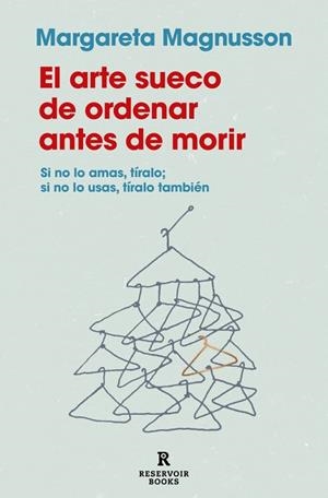 ARTE SUECO DE ORDENAR ANTES DE MORIR, EL | 9788419940186 | MAGNUSSON, MARGARETA | Cooperativa Cultural Rocaguinarda