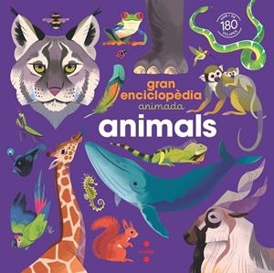 GRAN ENCICLOPÈDIA ANIMADA. ANIMALS | 9788466158305 | KECIR-LEPETIT, EMMANUELLE | Cooperativa Cultural Rocaguinarda