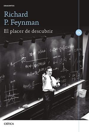 PLACER DE DESCUBRIR, EL | 9788491994961 | FEYNMAN, RICHARD P. | Cooperativa Cultural Rocaguinarda