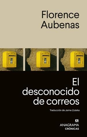 DESCONOCIDO DE CORREOS, EL | 9788433946683 | AUBENAS, FLORENCE | Cooperativa Cultural Rocaguinarda