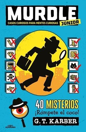 MURDLE JUNIOR 1 - CASOS CURIOSOS PARA MENTES CURIOSAS | 9788410190993 | KARBER, G.T. | Cooperativa Cultural Rocaguinarda