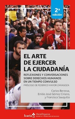 ARTE DE EJERCER LA CIUDADANÍA, EL | 9791387991098 | BERZOSA, CARLOS/GÓMEZ CIRIANO, EMILIO JOSÉ/SAUQUILLO, FRANCISCA | Cooperativa Cultural Rocaguinarda