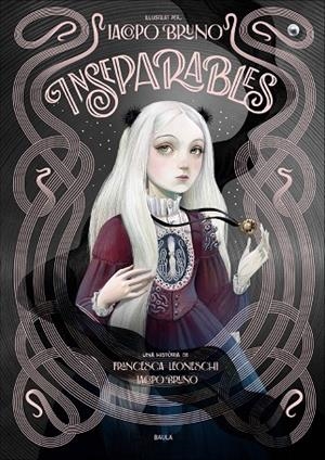 INSEPARABLES | 9788447954506 | LEONESCHI, FRANCESCA/BRUNO, IACOPO | Cooperativa Cultural Rocaguinarda