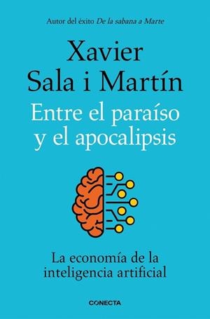 ENTRE EL PARAÍSO Y EL APOCALIPSIS | 9788418053177 | SALA I MARTÍN, XAVIER | Cooperativa Cultural Rocaguinarda