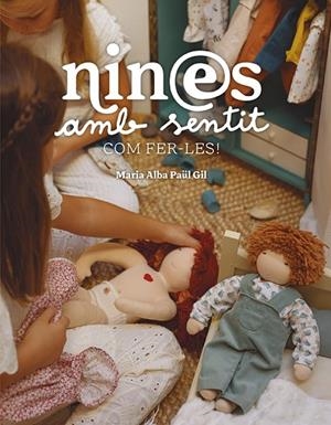 NINES AMB SENTIT | 9788410456044 | PAÜL GIL, MARIA ALBA | Cooperativa Cultural Rocaguinarda
