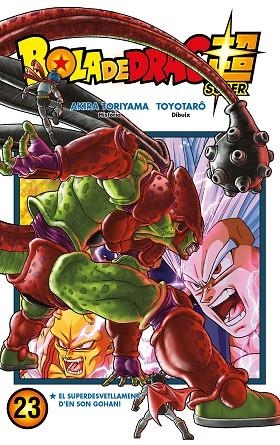 BOLA DE DRAC SUPER Nº 23 | 9791387780760 | TORIYAMA, AKIRA/TOYOTARÔ | Cooperativa Cultural Rocaguinarda
