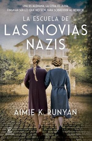 ESCUELA DE LAS NOVIAS NAZIS, LA | 9788467079524 | RUNYAN, AIMIE K. | Cooperativa Cultural Rocaguinarda