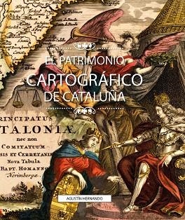 PATRIMONIO CARTOGRÁFICO DE CATALUÑA, EL | 9791387658380 | HERNANDO, AGUSTIN | Cooperativa Cultural Rocaguinarda