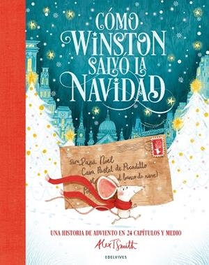 CÓMO WINSTON SALVÓ LA NAVIDAD | 9788414061497 | SMITH, ALEX T. | Cooperativa Cultural Rocaguinarda