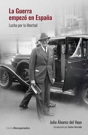 GUERRA EMPEZÓ EN ESPAÑA, LA | 9788494563560 | ÁLVAREZ DEL VAYO, JULIO | Cooperativa Cultural Rocaguinarda