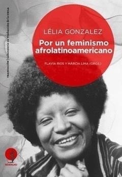 POR UN FEMINISMO AFROLATINOAMERICANO | 9789874767196 | AA.VV | Cooperativa Cultural Rocaguinarda
