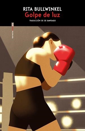 GOLPE DE LUZ | 9788410249691 | BULLWINKEL, RITA | Cooperativa Cultural Rocaguinarda