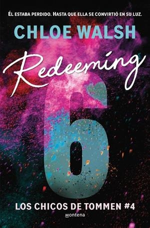 REDEEMING 6 (LOS CHICOS DE TOMMEN 4) | 9788410298316 | WALSH, CHLOE | Cooperativa Cultural Rocaguinarda