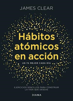 HÁBITOS ATÓMICOS EN ACCIÓN | 9788411193016 | CLEAR, JAMES | Cooperativa Cultural Rocaguinarda