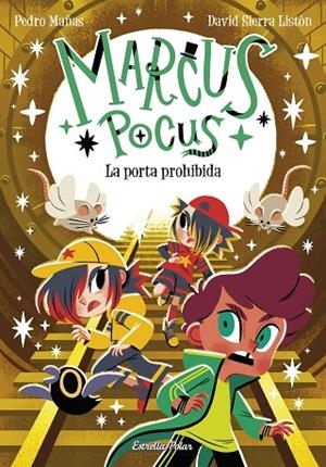 MARCUS POCUS 6. LA PORTA PROHIBIDA | 9788413898650 | PEDRO MAÑAS/SIERRA LISTÓN, DAVID | Cooperativa Cultural Rocaguinarda