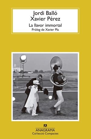 LLAVOR IMMORTAL, LA | 9788433927347 | BALLÓ, JORDI/PÉREZ, XAVIER | Cooperativa Cultural Rocaguinarda