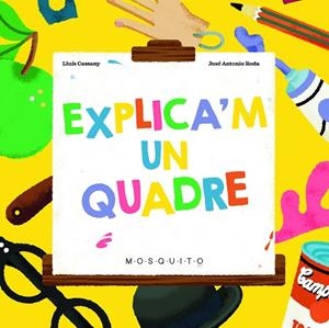 EXPLICA'M UN QUADRE | 9788419095275 | CASSANY, LLUÍS | Cooperativa Cultural Rocaguinarda