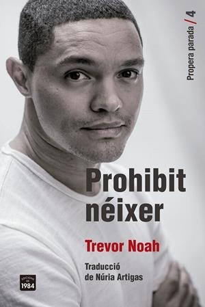 PROHIBIT NÉIXER | 9791387757212 | NOAH, TREVOR | Cooperativa Cultural Rocaguinarda