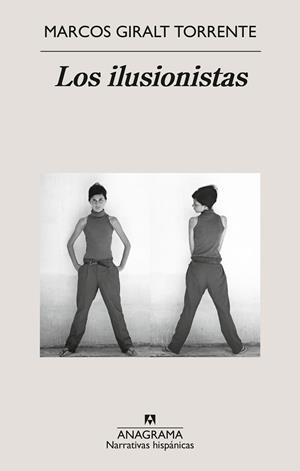 ILUSIONISTAS, LOS | 9788433929952 | GIRALT TORRENTE, MARCOS | Cooperativa Cultural Rocaguinarda