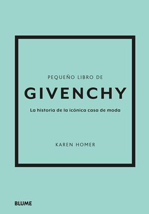 PEQUEÑO LIBRO DE GIVENCHY | 9788419785275 | HOMER, KAREN | Cooperativa Cultural Rocaguinarda