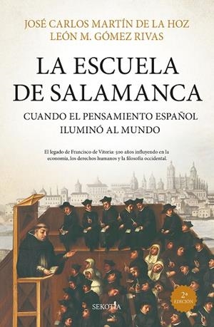 ESCUELA DE SALAMANCA, LA | 9788419979940 | LEÓN M. GÓMEZ RIVAS/JOSÉ CARLOS MARTÍN DE LA HOZ | Cooperativa Cultural Rocaguinarda