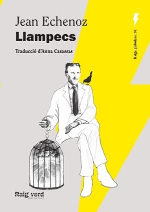 LLAMPECS (NOVA EDICIÓ) | 9788410487550 | ECHENOZ, JEAN | Cooperativa Cultural Rocaguinarda