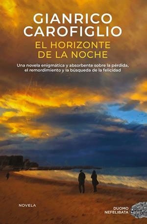HORIZONTE DE LA NOCHE, EL | 9791387574161 | CAROFIGLIO, GIANRICO | Cooperativa Cultural Rocaguinarda