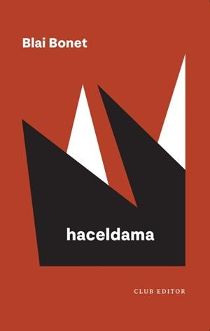 HACELDAMA | 9788473294959 | BONET, BLAI | Cooperativa Cultural Rocaguinarda