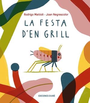 FESTA D'EN GRILL, LA | 9791399036831 | MATTIOLI, RODRIGO | Cooperativa Cultural Rocaguinarda