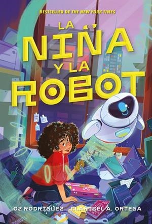 NIÑA Y LA ROBOT, LA | 9791387574451 | A. ORTEGA, CARIBEL/RODRIGUEZ, OZ | Cooperativa Cultural Rocaguinarda