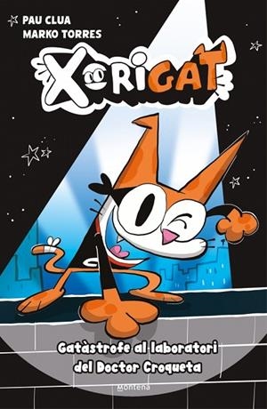 XORIGAT 1 - GATÀSTROFE AL LABORATORI DEL DOCTOR CROQUETA | 9791387724337 | CLUA, PAU | Cooperativa Cultural Rocaguinarda