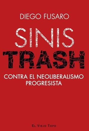 SINISTRASH | 9791387991234 | FUSARO, DIEGO | Cooperativa Cultural Rocaguinarda