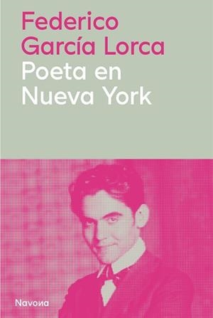 POETA EN NUEVA YORK | 9788410180772 | GARCÍA LORCA, FEDERICO | Cooperativa Cultural Rocaguinarda
