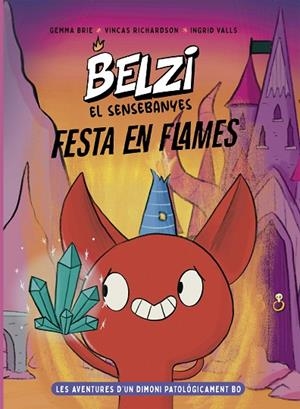BELZI EL SENSEBANYES 3. FESTA EN FLAMES | 9788426149602 | BRIE, GEMMA/RICHARDSON, VINCAS | Cooperativa Cultural Rocaguinarda
