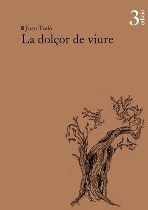 DOLÇOR DE VIURE, LA | 9788412969467 | TODÓ, JOAN | Cooperativa Cultural Rocaguinarda