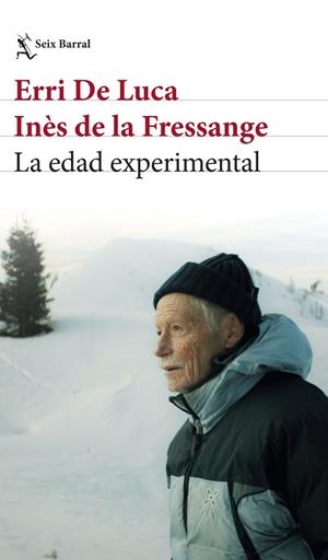 EDAD EXPERIMENTAL, LA | 9788432249402 | ERRI DE LUCA/FRESSANGE, INÈS DE LA | Cooperativa Cultural Rocaguinarda