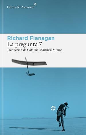 PREGUNTA 7, LA | 9788410178625 | FLANAGAN, RICHARD | Cooperativa Cultural Rocaguinarda